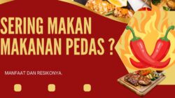 Sering Makan Makanan Pedas? [TanyaFakta.id/Illustrasi]