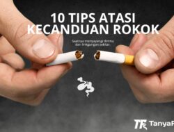 10 Tips Atasi Kecanduan Rokok